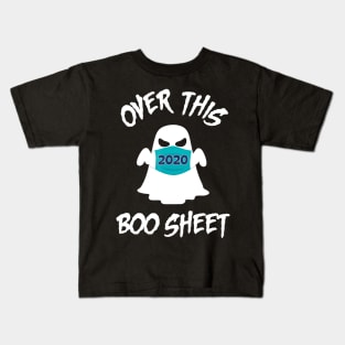 2020 Over This Boo Sheet Halloween Funny Ghost Horror Gift Kids T-Shirt